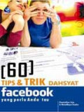 60 Tips & Trick Dahsyat Facebook Yang Perlu Anda Tau