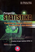Pengantar Statistika Untuk Penelitian:Pendidikan Sosial,Komunikasi,Ekonomi,dan Bisnis