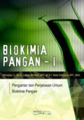 Biokimia : pengantar dan penjelasan umum biokimia pangan.