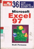 Microsoft Excel 97 : 36 Jam Belajar Komputer