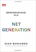 Berkomunikasi Ala Net Generation