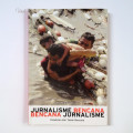 Jurnalisme Bencana Bencana Jurnalisme: Kesaksian Dari Tanah Bencana