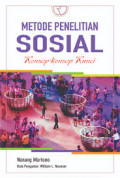 Metode Penelitian Sosial : Konsep-konsep Kunci