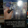 Sistem Pengawasan Keuangan Negara di Indonesia
