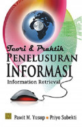 Teori dan Praktik Penelusuran Informasi : Information Retrieval