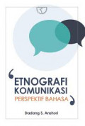 Etnografi Komunikasi : Perspektif Bahasa