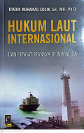 Hukum laut internasional dan pengaturannya di Indonesia