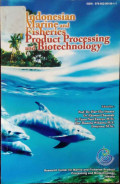 Indonesian marine and fisheries product processing and biotechnology