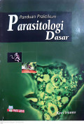 Panduan praktikum parasitologi dasar