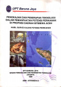 Pengkajian dan penerapan teknologi dalam pemanfaatan potensi perikanan di propinsi Daerah Istimewa Aceh
