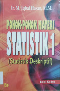 Pokok-pokok materi statistik 1 (statistik deskriptif)