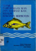 Teknik pemeliharaan ikan dan manfaat ikan sebagai makanan berprotein