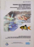 Teknologi pembenihan ikan hias botia (chromobotia macracanthus bleeker) skala laboratorium