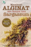 Membuat Alginat dari rumput laut sargassum