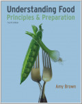 Understanding Food:  Principles & Preparation