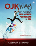 OJK Way: Implementasi Manajemen Perubahan di OJK