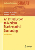 An Introduction to Modern Mathematical Computing with Mathematica