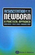 Resuscitation of the newborn a practical approach