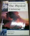Study Guide to Accompany: The Physical Universe