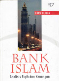 Bank Islam : analisis fiqih dan keuangan