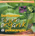 Bertanam sayuran organik di pekarangan