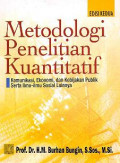 Metode penelitian kuantitatif: komunikasi, ekonomi dan kebijakan publik serta ilmu-ilmu sosial lainnya