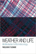 Weather and life an introduction to biometeorology