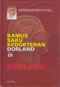 Kamus Saku kedokteran Dorland. edisi 29