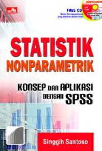 Statistik Nonparametrik; Konsep dan APlikasi dengan SPSS