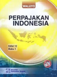 Perpajakan Indonesia Buku 1