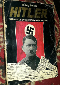 Hitler : (Jerman di bawah kekuasaan Hitler).-- Cet. 1