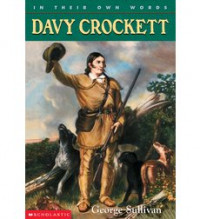 In Their Own Words Davy Crockett