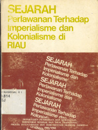 Sejarah perlawanan terhadap imperialisme dan kolonialisme di Riau