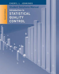 STUDENT SOLUTIONS MANUAL : INTRODUCTION TO STATISTICAL QUALITY CONTROL
