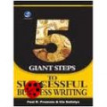 5 Giant Steps To Successful business Writing