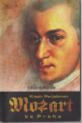 Kisah Perjalanan Mozart ke praha