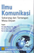 Ilmu Komunikasi : Sekarang dan Tantangan Masa Depan