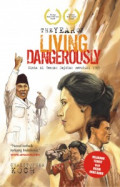 The Year of Living Dangerously: Cinta di Tengah Gejolak Revolusi 1965