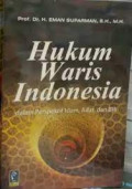 Hukum Waris Indonesia: dalam Perspektif Islam, Adat, dan BW