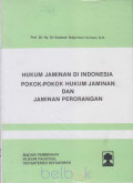 HUKUM JAMINAN DI INDONESIA POKOK- POKOK HUKUM JAMINAN DAN JAMINAN PERORANGAN