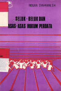 Seluk beluk dan asas-asas hukum perdata