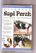 Beternak sapi perah secara Intensif.