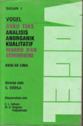 Buku teks analisis anorganik kualitatif makro dan semimikro (bagian 1).