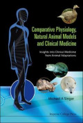 Comparative physiology, natural animal models and clinical medicine: insights into clinical medicine from animal adaptations