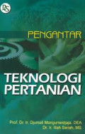 Pengantar teknologi pertanian.