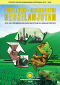 Pertanian-Bioindustri berkelanjutan pembangunan Indonesia masa depan