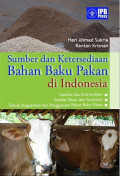 Sumber dan ketersediaan bahan baku pakan di Indonesia.