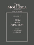 The Mollusca. Volume 11. Form and Function