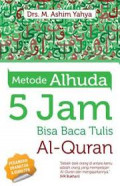 Metode Alhuda : 5 jam bisa baca tulis Al-Quran