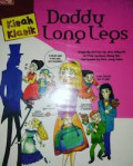 Versi Komik Klasik Modern! : Kisah Klasik Daddy Long Legs